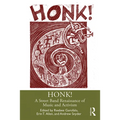 Honk!: A Street Band Renaissance of Music and Activism