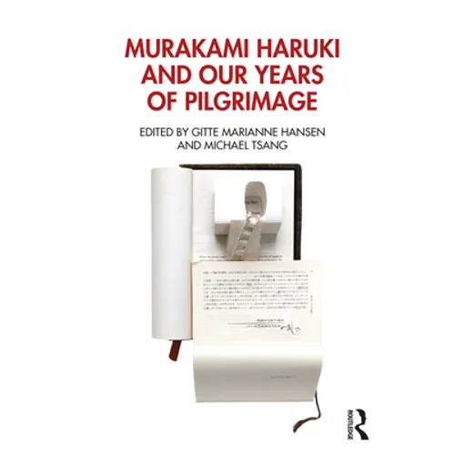 Murakami Haruki and Our Years of Pilgrimage