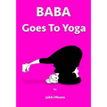 Baba goes to Yoga