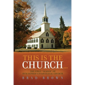 This Is The Church...: The First "Season" of Our Father's Evangelical Church
