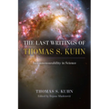 The Last Writings of Thomas S. Kuhn: Incommensurability in Science