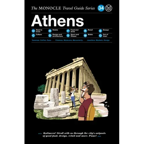 The Monocle Travel Guide to Athens: The Monocle Travel Guide Series