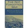 The Not Forgotten War