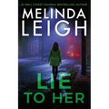 Lie to Her