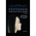 Fantasmas Apariciones Cerca Nuestro: ¿qué hay de cierto sobre estos extraños espíritus que asombran a la humanidad?