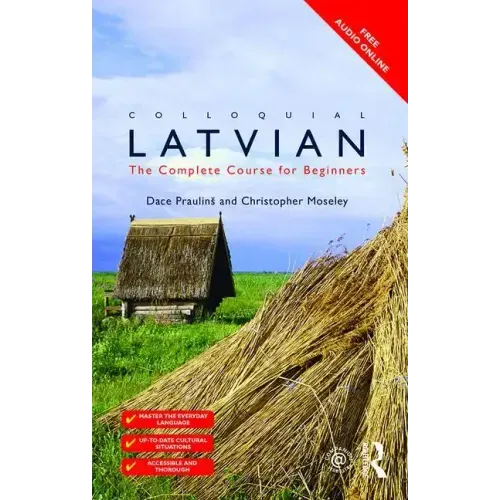 Colloquial Latvian: The Complete Course for Beginners