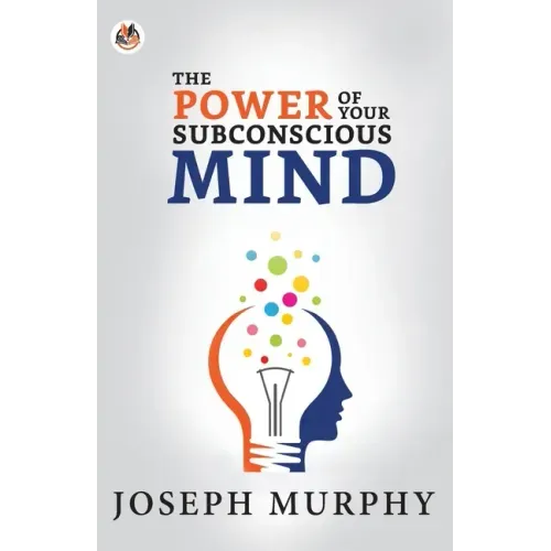 The Power of Your Subconscious Mind