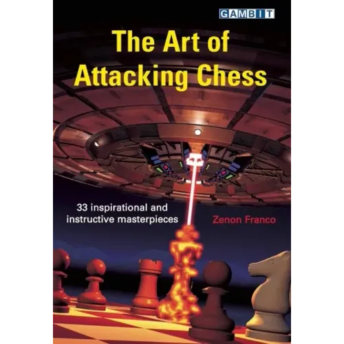 The Art of Attacking Chess