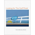 Looking for the Gulf Motel