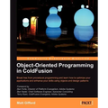 Object-Oriented Programming in Coldfusion