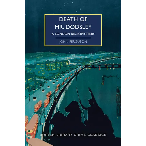 Death of Mr. Dodsley: A London Bibliomystery