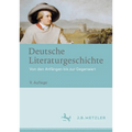 Deutsche Literaturgeschichte: Von Den Anfängen Bis Zur Gegenwart