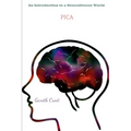 Pica: Introduction to a Neurodiverse World