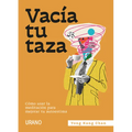Vacia Tu Taza