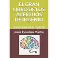El Gran Libro de Los Acertijos de Ingenio: Solo Lenguaje (2) (B/N)