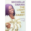 The Light We Carry: Overcoming in Uncertain Times