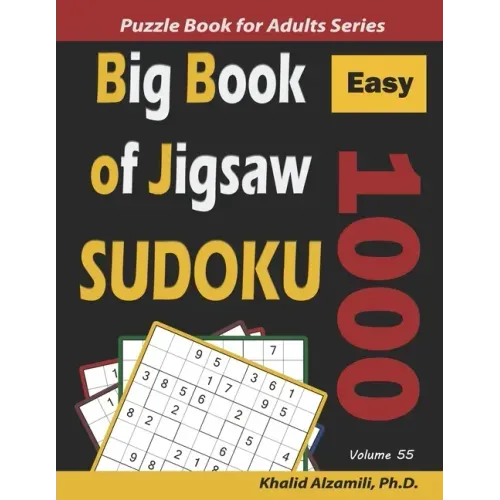 Big Book of Jigsaw Sudoku: 1000 Easy Puzzles