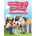 Working at the Dairy: A Cattle Coloring Book