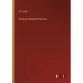 Austrian Cavalry Exercise