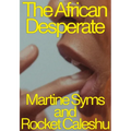 The African Desperate