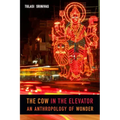 The Cow in the Elevator: An Anthropology of Wonder