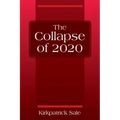 The Collapse of 2020