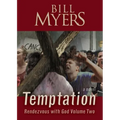 Temptation: Rendezvous with God - Volume Two Volume 2