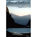 Out of Darkness and Into the Light