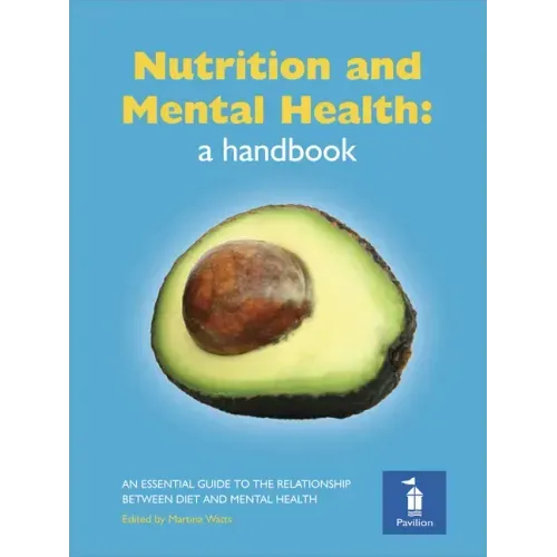 Nutrition and Mental Health: A Handbook