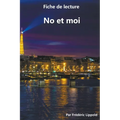Fiche de lecture - No et moi