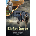 The Babe Ruth Deception (A Fraser and Cook Historical Mystery, Book 3)