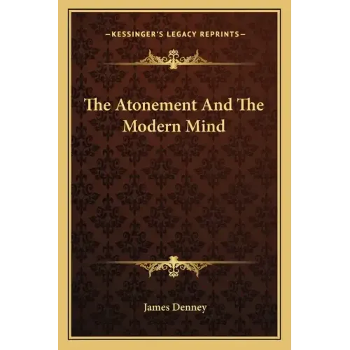 The Atonement and the Modern Mind