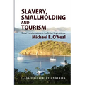 Slavery, Smallholding and Tourism: Social Transformations in the British Virgin Islands