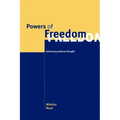 Powers of Freedom: Reframing Political Thought