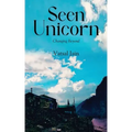 Seen Unicorn - Changing Beyond