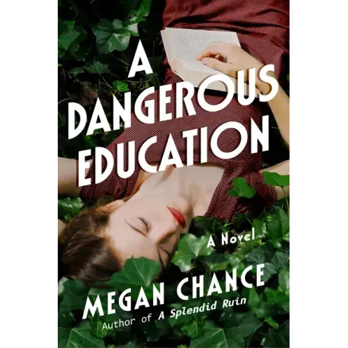 A Dangerous Education