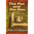 The Pen and The Gun
