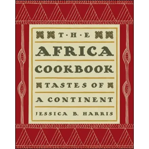 The Africa Cookbook: Tastes of a Continent