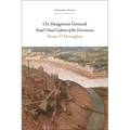 On Dangerous Ground: Freud's Visual Cultures of the Unconscious