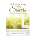 A Letter to My Sisters: Reflecting on God's Promises