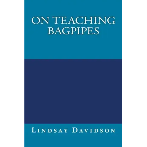 On Teaching Bagpipes