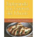 Explorando Las Cocinas del Mundo: Un libro para niños de países seleccionados