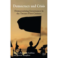 Democracy and Crisis: Democratising Governance in the Twenty-First Century