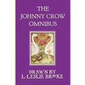 The Johnny Crow Omnibus featuring Johnny Crow's Garden, Johnny Crow's Party and Johnny Crow's New Garden (in color)