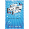 A Lean Marketing Revolution: The Timeless Know-how Principles