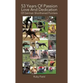 53 Years of Passion Love and Dedication of German Shorthaired Pointers