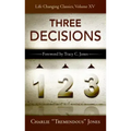 The Three Decisions