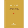 The Book On The Living God, Second Edition