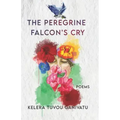 The Peregrine Falcon's Cry: Poems