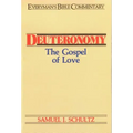 Deuteronomy- Everyman's Bible Commentary: The Gospel of Love